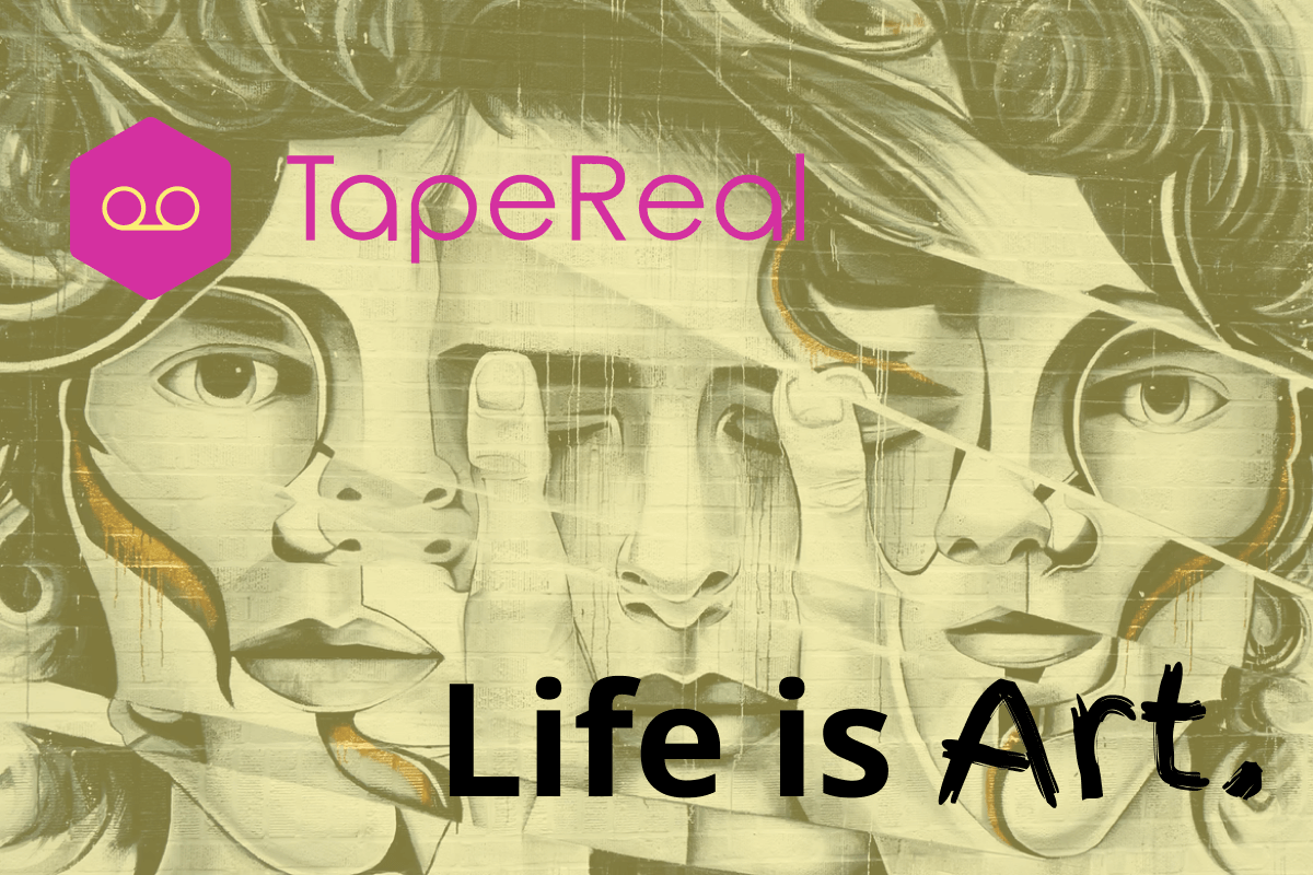 TapeReal believes Life is Art. Pictured is an image of abstract graffiti art. 